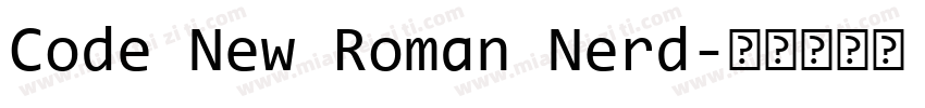 Code New Roman Nerd字体转换